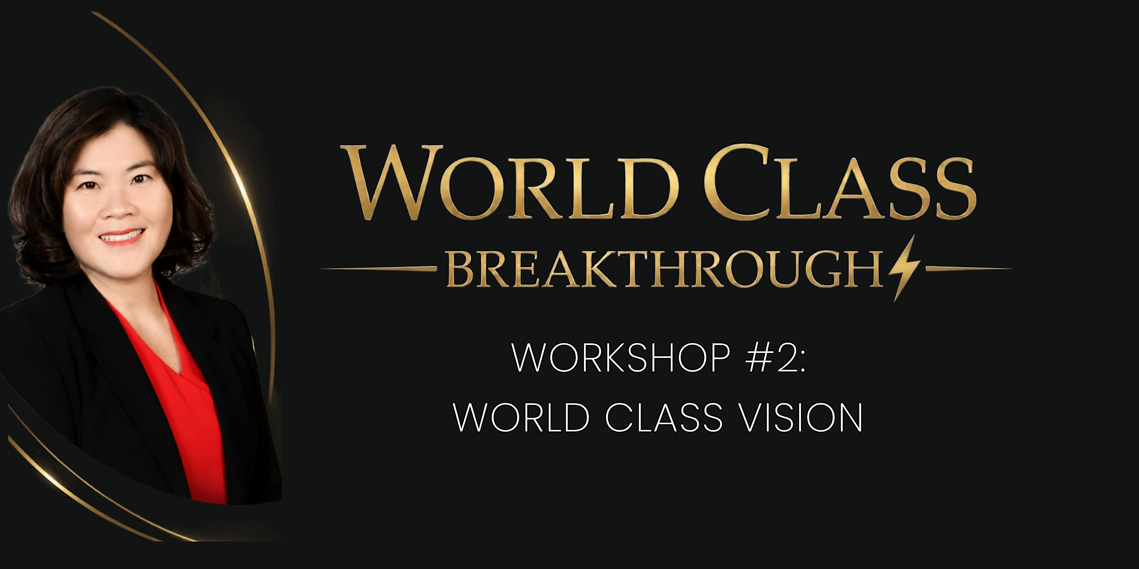 World Class Breakthrough #2: World Class Vision