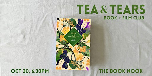 Tea & Tears Book (+ film) club: 'Sense and Sensibility’ by Jane Austen