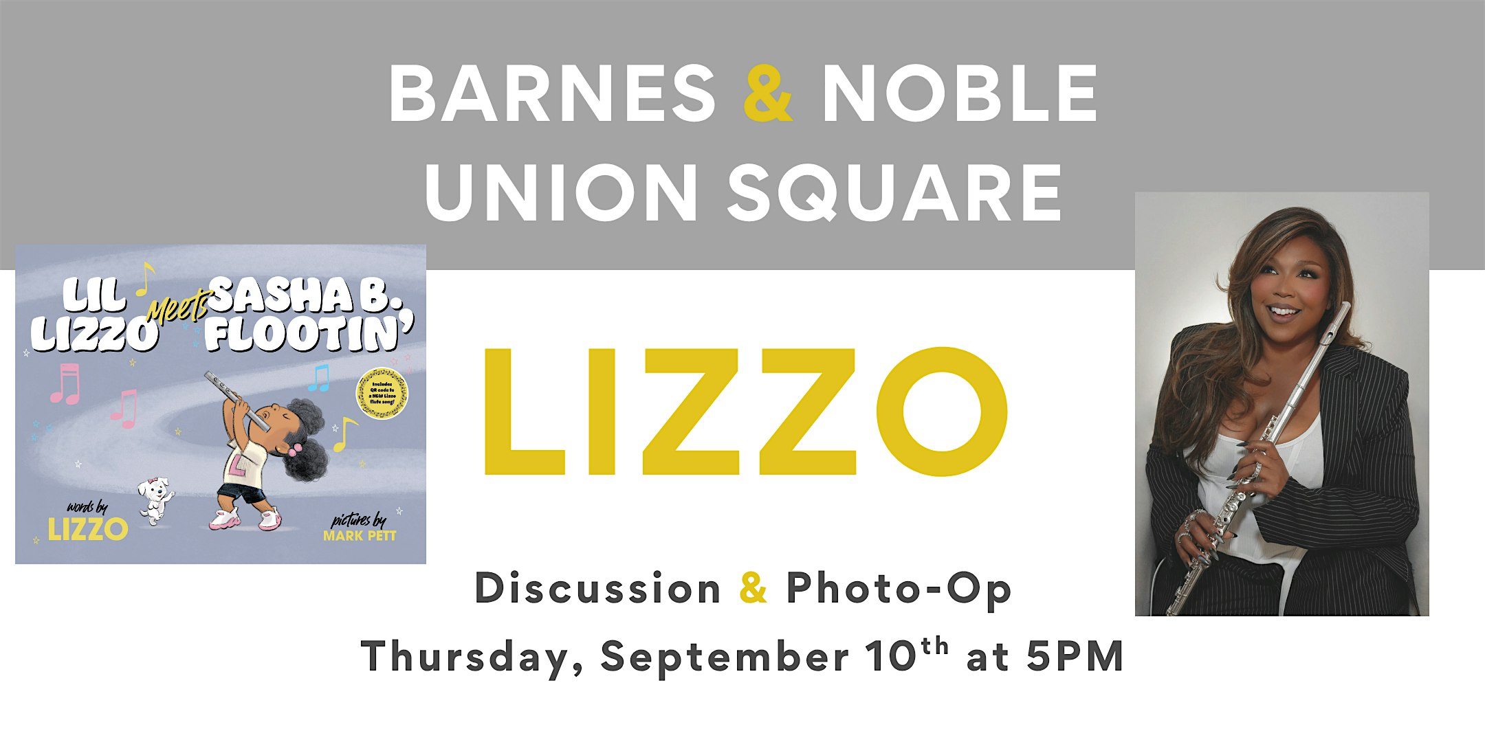 Lizzo celebrates LIL LIZZO MEETS SASHA B. FLOOTIN' at B&N Union Square