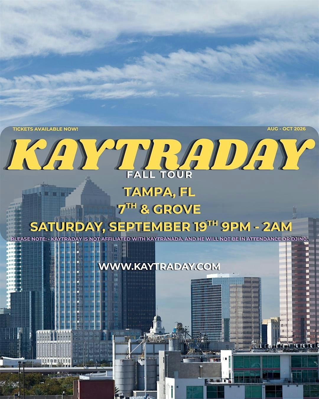 KAYTRADAY! FALL 2026 TOUR (Tampa, FL)