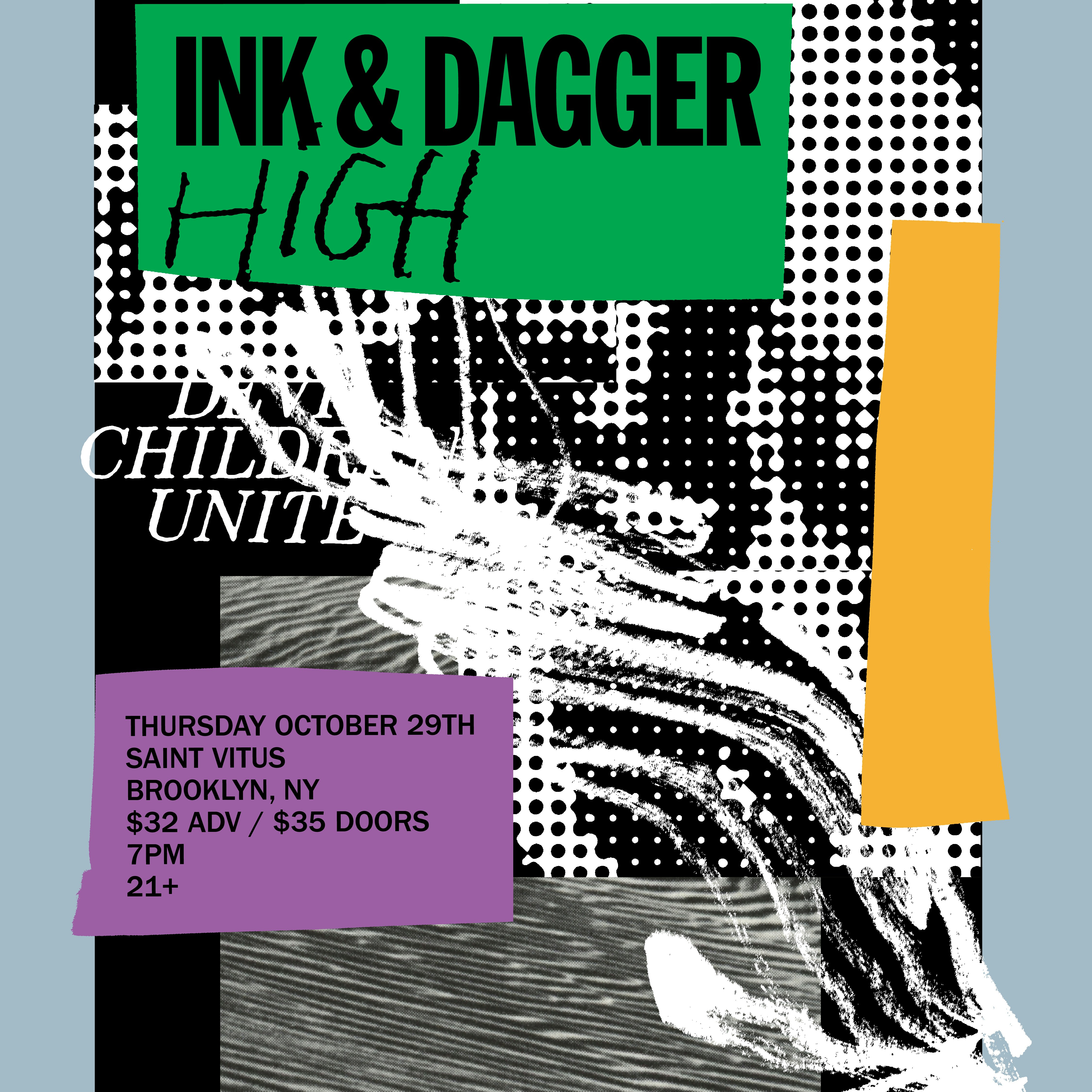 Ink & Dagger, High