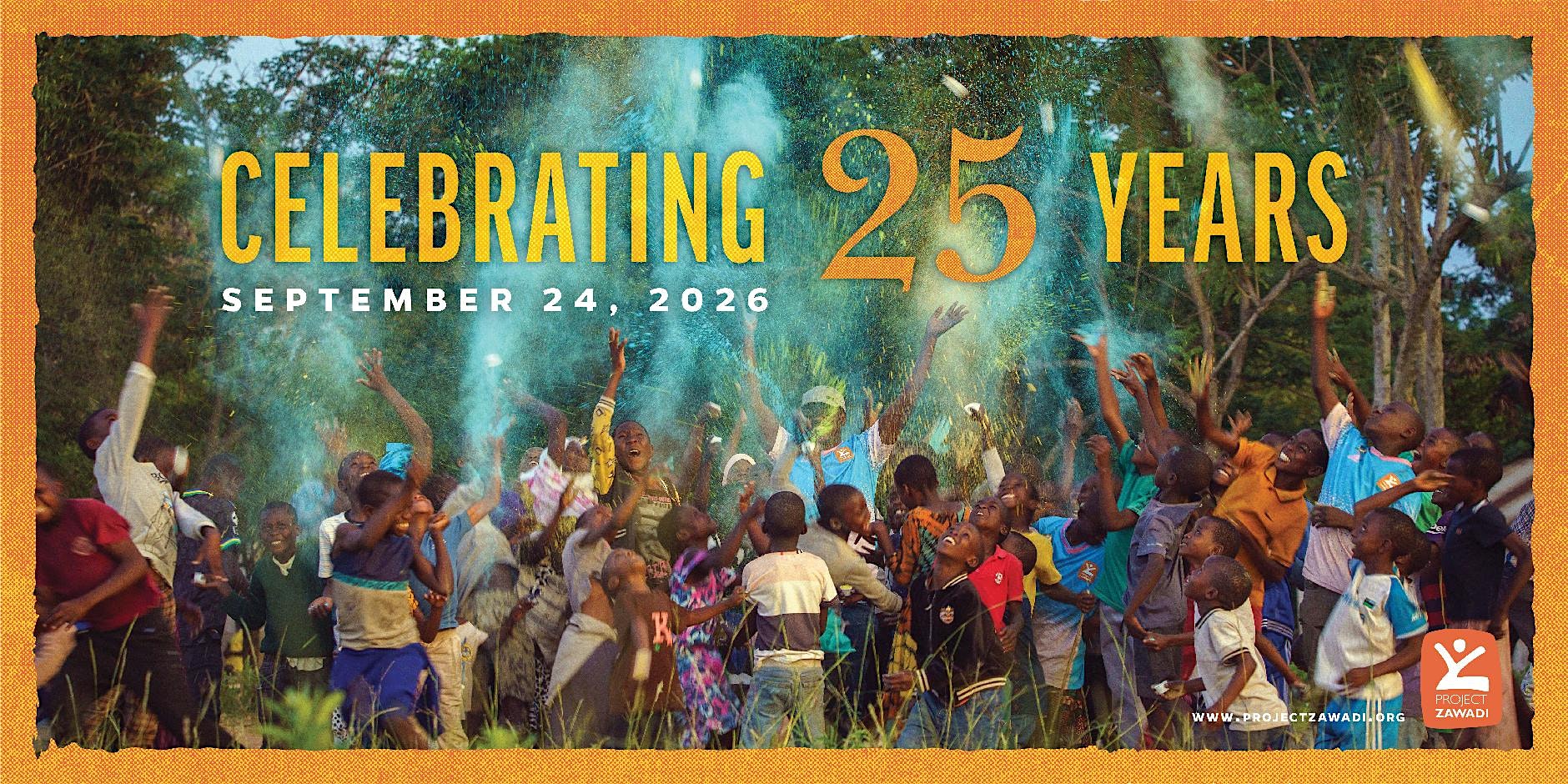 Project Zawadi's 25th Anniversary Celebration