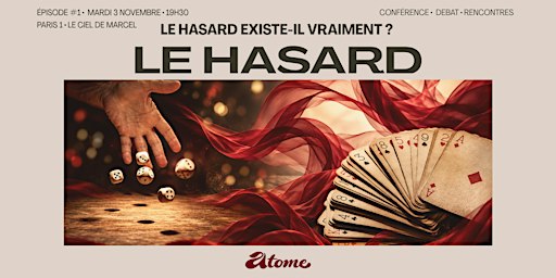 Atome - Le hasard existe-il vraiment ?