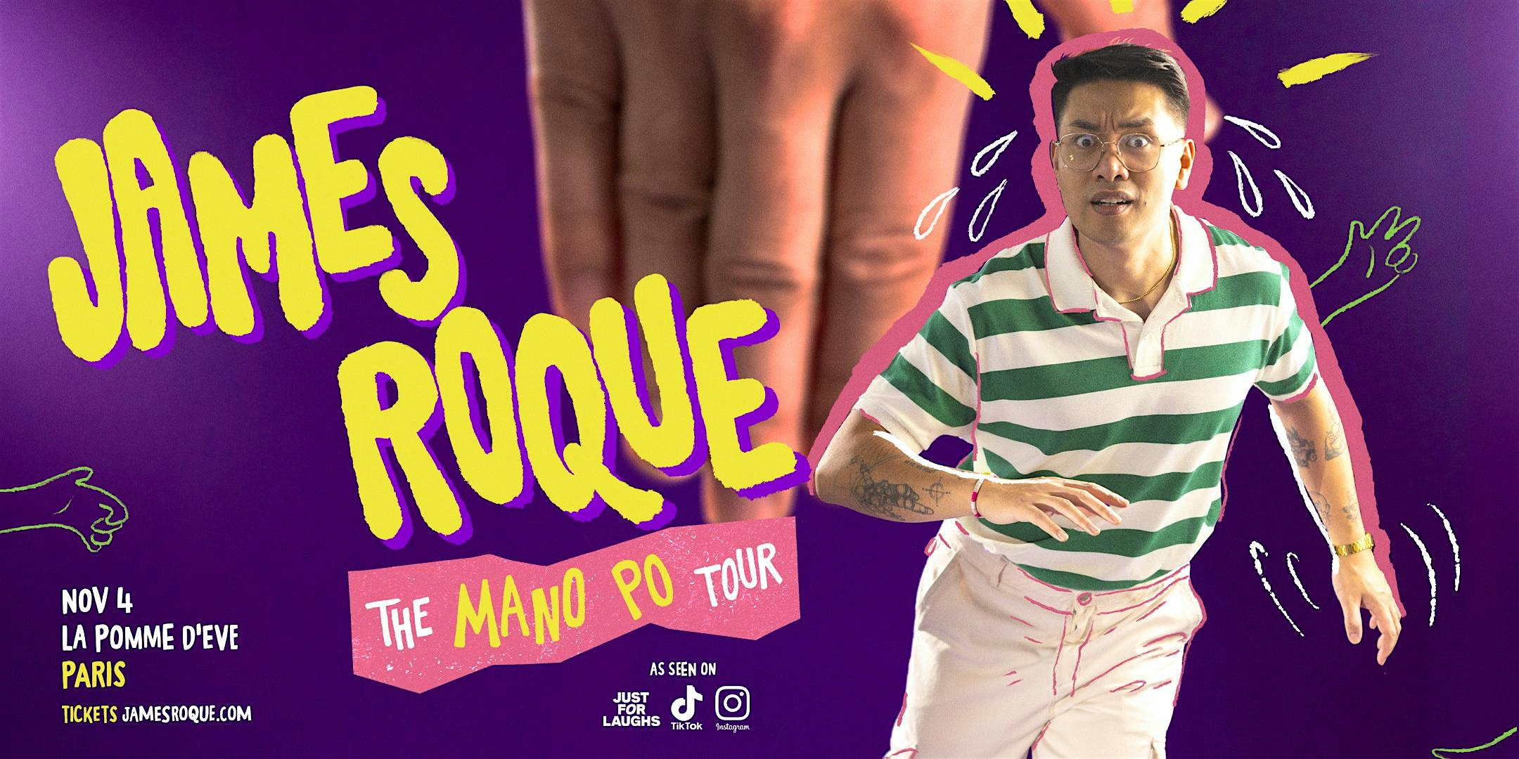 James Roque - The Mano Po Tour (Paris, France) (Venue TBC)