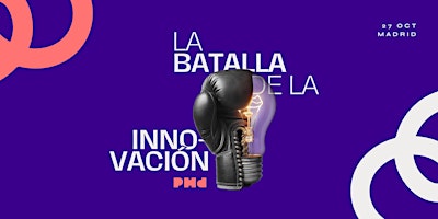La Batalla de la Innovación by PHD