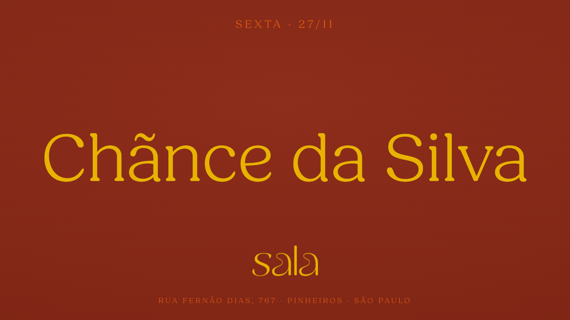 Sala recebe Chãnce da Silva