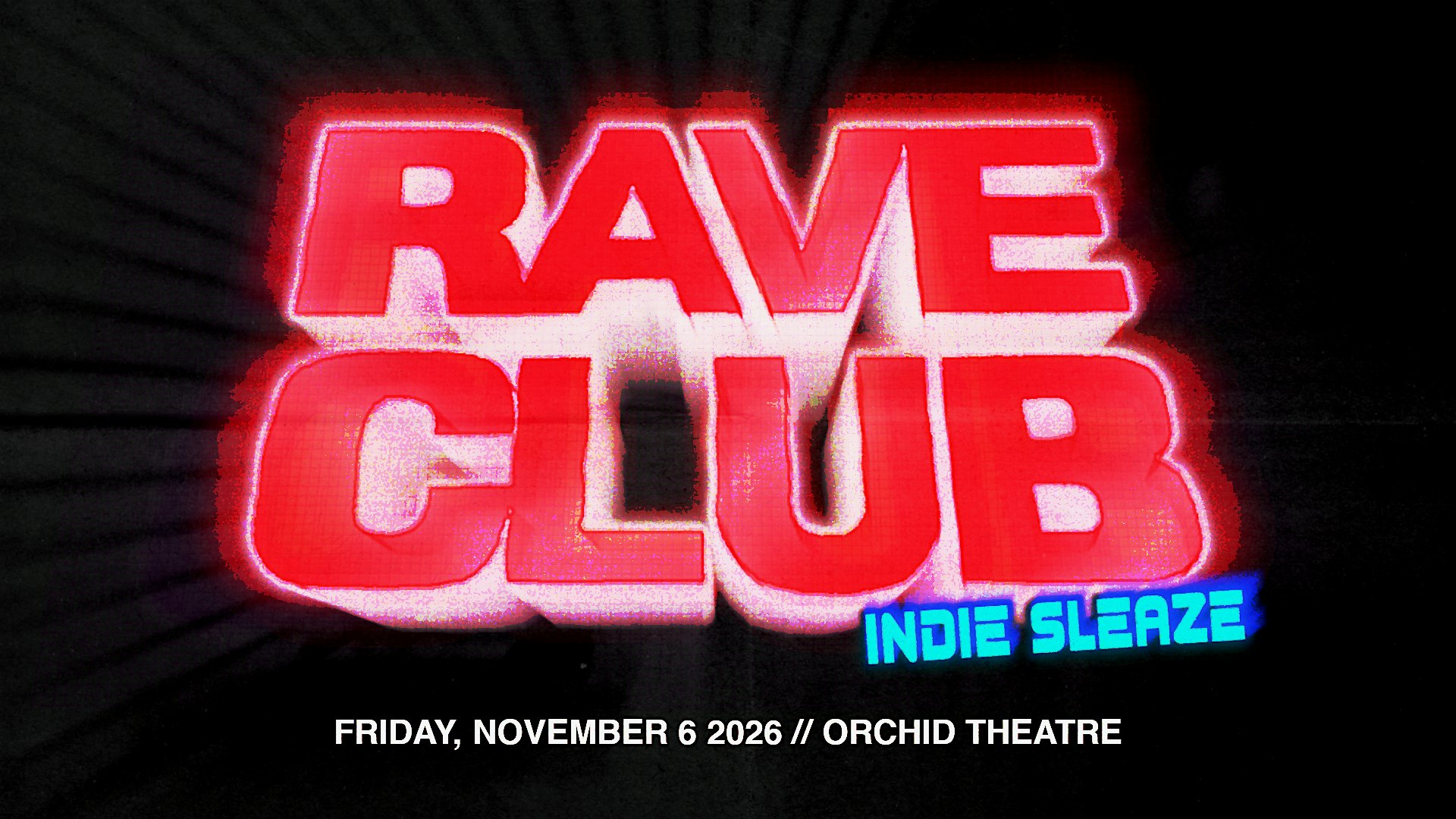 RAVECLUB: Indie Sleaze