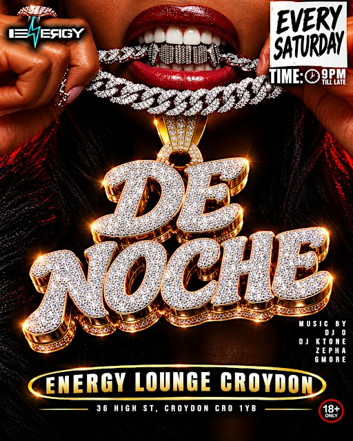 DE NOCHE | @ Energy Lounge Croydon