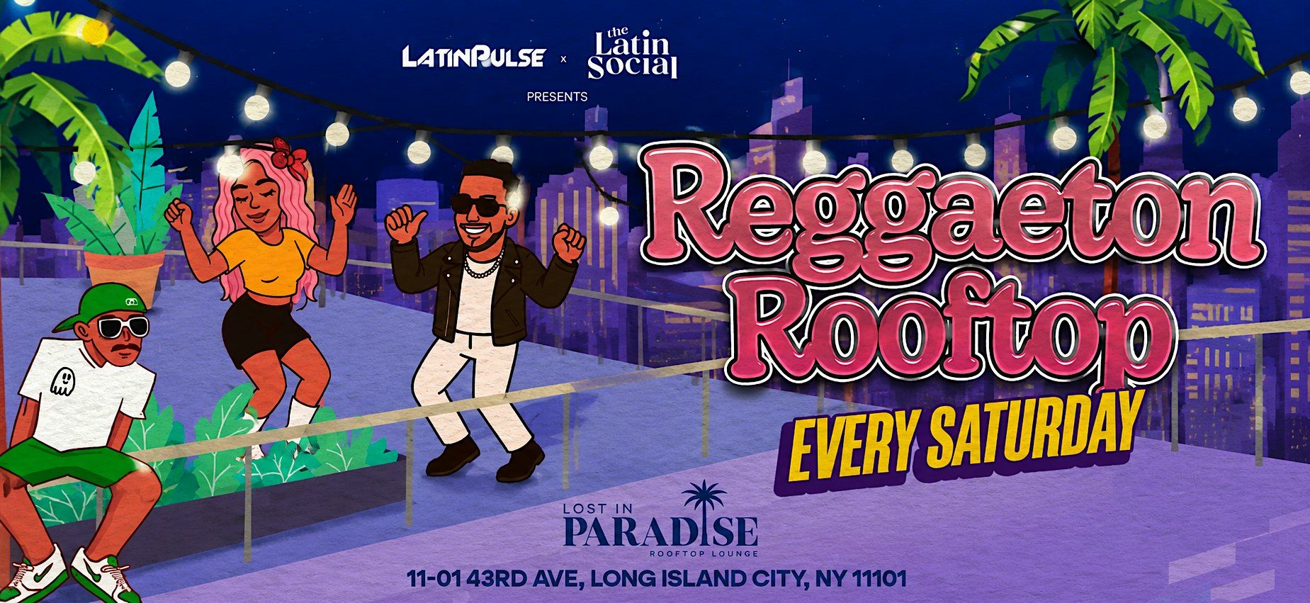 Reggaeton Paradise Rooftop — DrinkUpinNYC at Lost in Paradise L.I.C