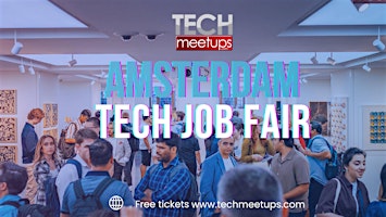 Amsterdam Tech Job Fair (Amsterdam Tech Banenbeurs 2026)