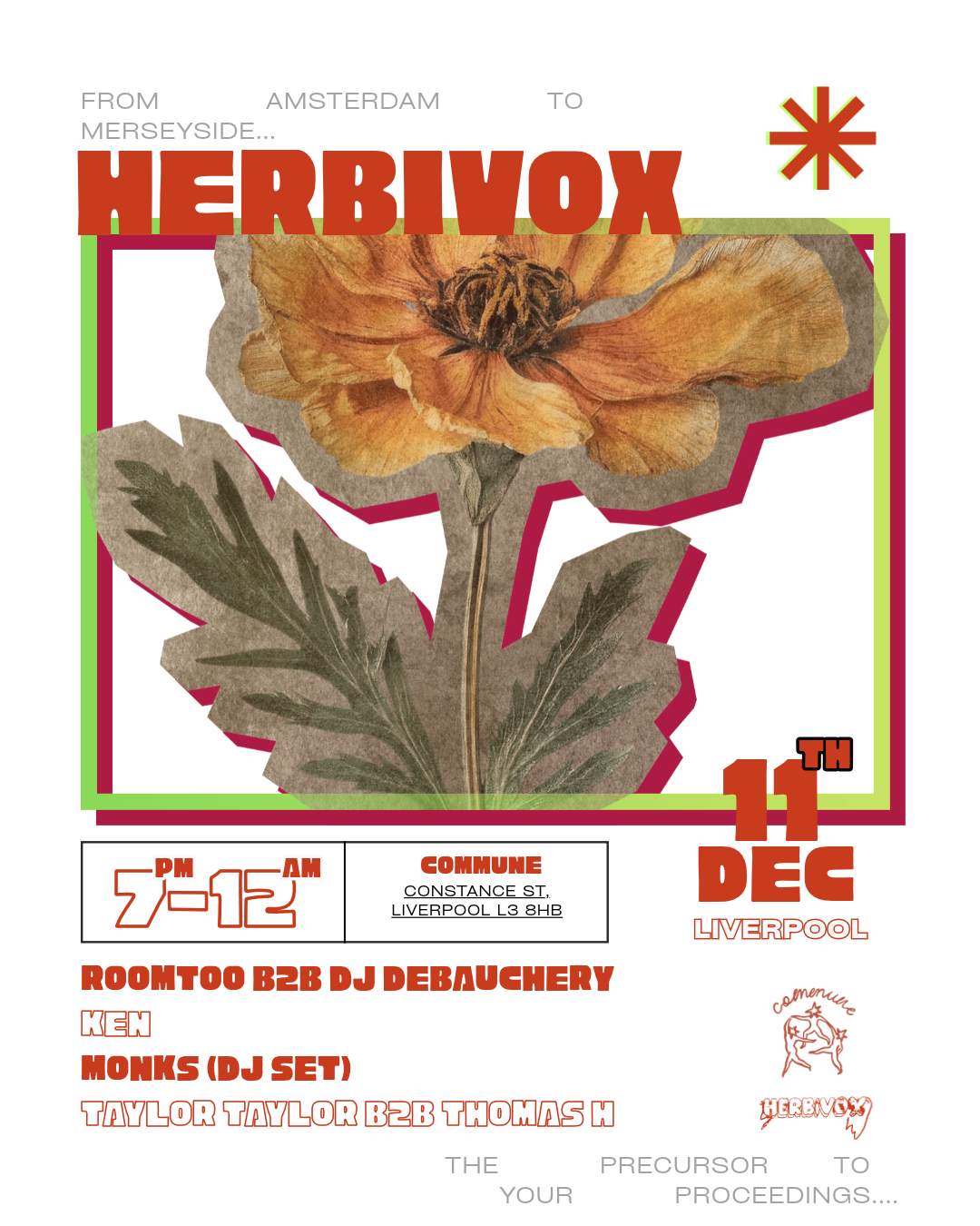 Herbivox with Monks (DJ Set), Taylor Taylor, RoomToo, DJ Debauchery, Ken & Thomas H
