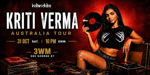 KRITI VERMA 'AUSTRALIA TOUR' - BIG BANG BOLLYWOOD at Indianclubx