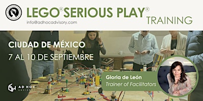 CDMX - Certificación LEGO® SERIOUS PLAY® - Assoc. of Master Trainers