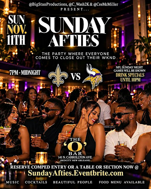 SUNDAY AFTIES NOLA WEEKEND POPUP AFFAIR (Saints vs Vikings Wknd Finale)