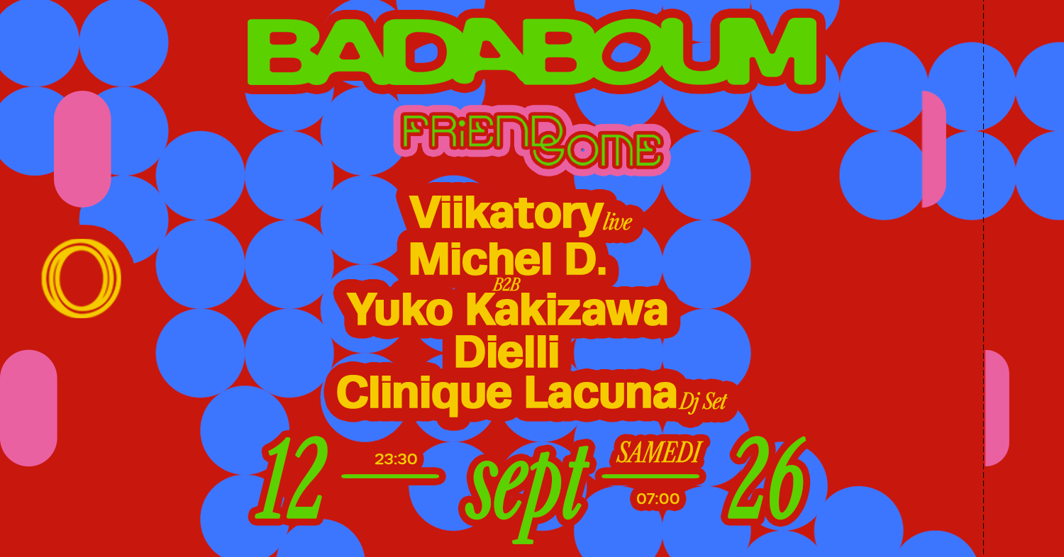 Club — Friendsome: Viikatory (live), Clinique Lacuna, Michel D., Yuko Kakizawa, Dielli