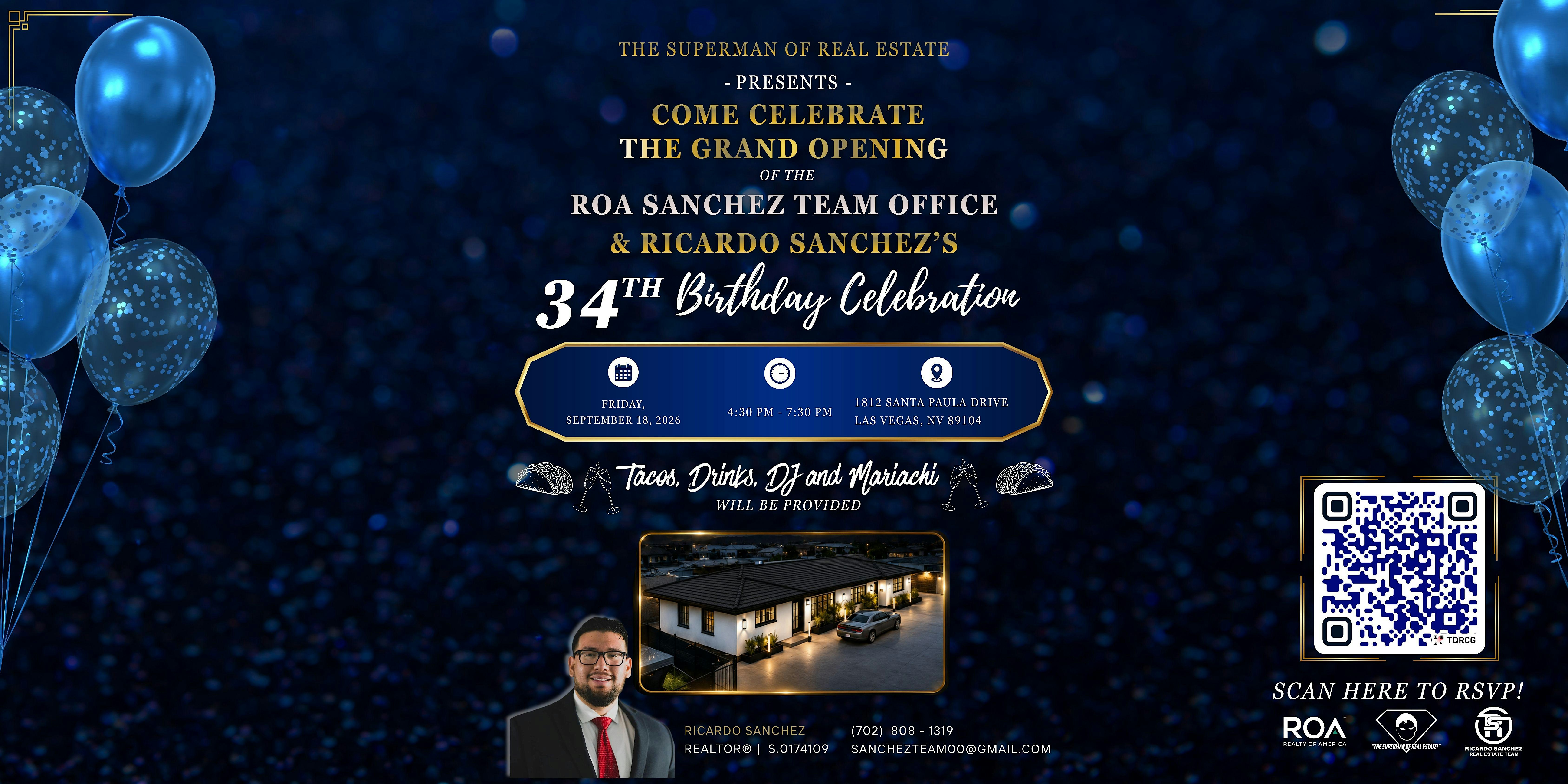 The Grand Opening of the ROA Sanchez Team Office & Birthday Party