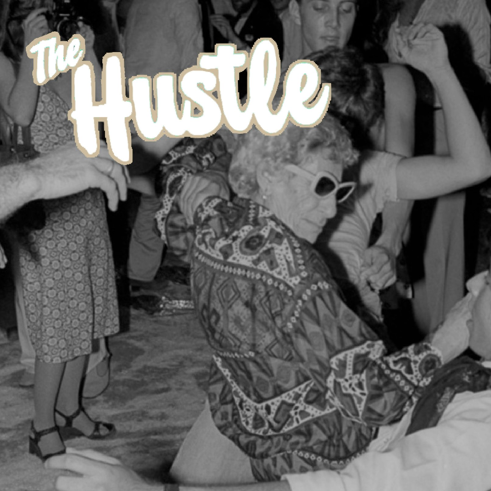 The Hustle ~ First and Third Saturday Disco Party!