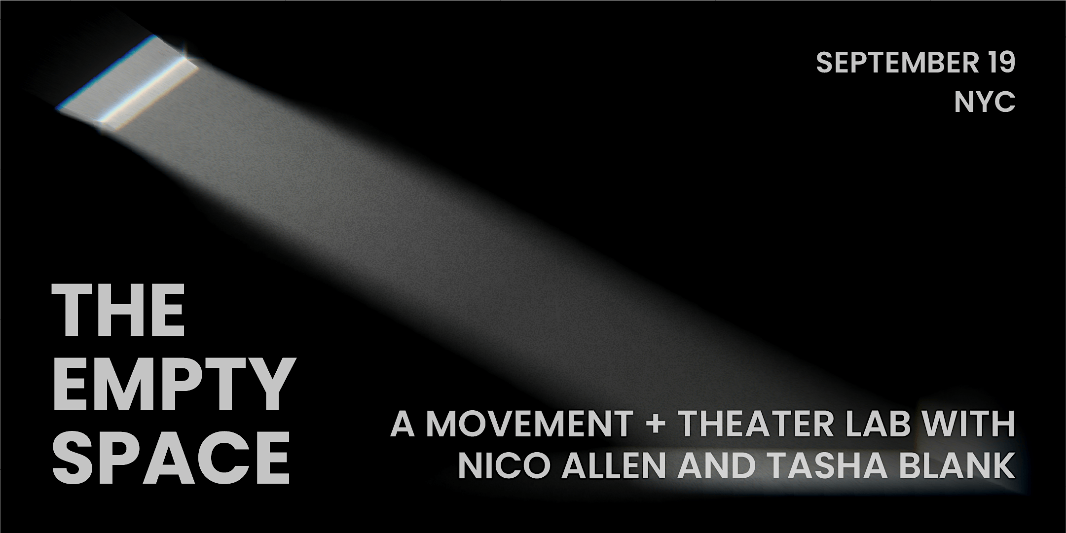 The Empty Space: A movement + theatre lab with Nico Allen & Tasha Blank