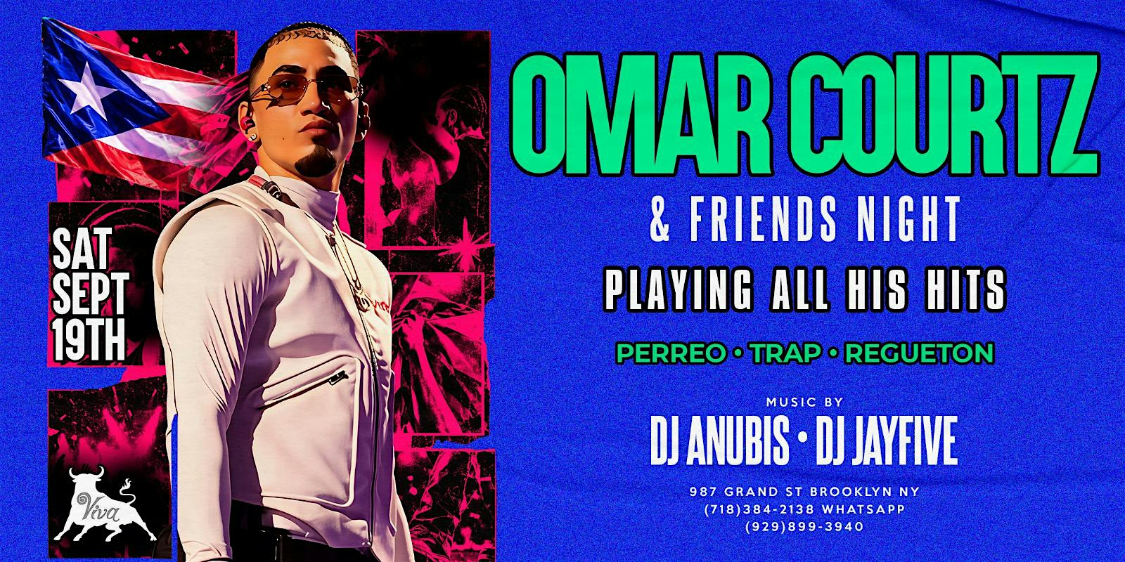 VIVA SATURDAYS Omar Courtz & Friends Night @ VIVA TORO