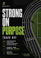 Strong on Purpose: Track Day