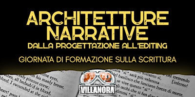 ARCHITETTURE NARRATIVE - Dalla progettazione all'editing