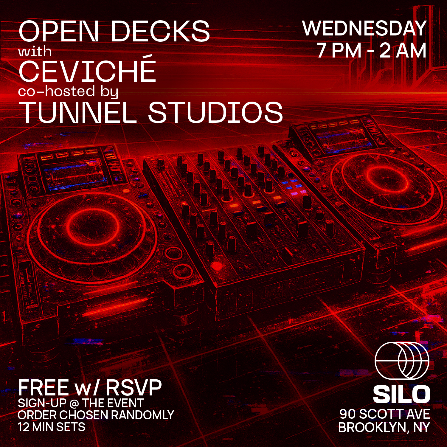 Open Decks with ceviché and Tunnel Studios