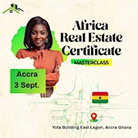 Africa Real Estate Masterclass 2026 Accra, Ghana