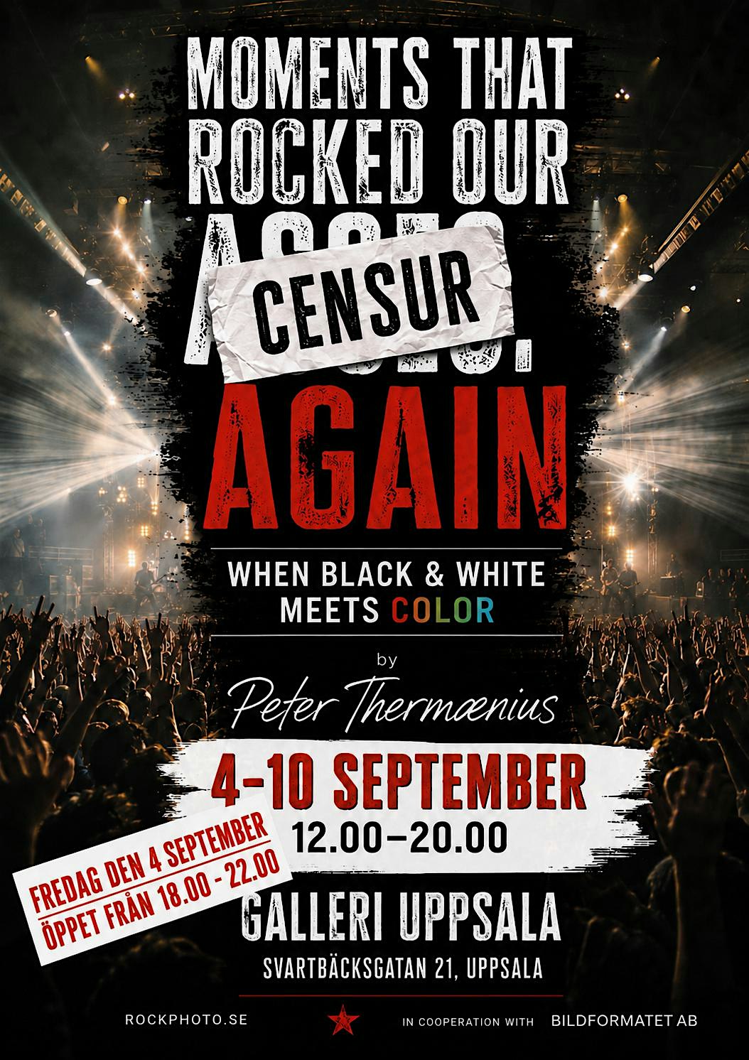"Moments that rocked..." - Fotoutställning av Peter Thermaenius 4-10 sept