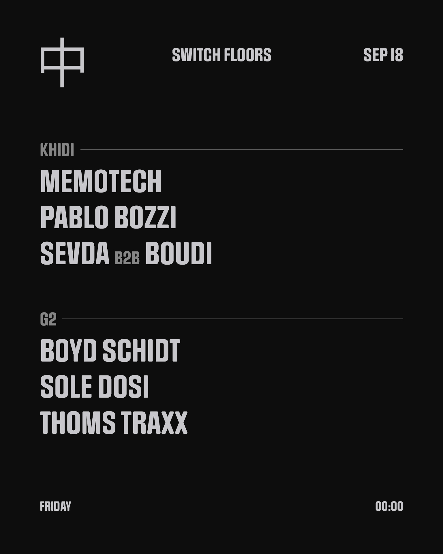 KHIDI 中 Switch Floors: Boudi, Boyd Schidt Memotech, Pablo Bozzi, Sevda, SOLE DOSI, Thoms Traxx