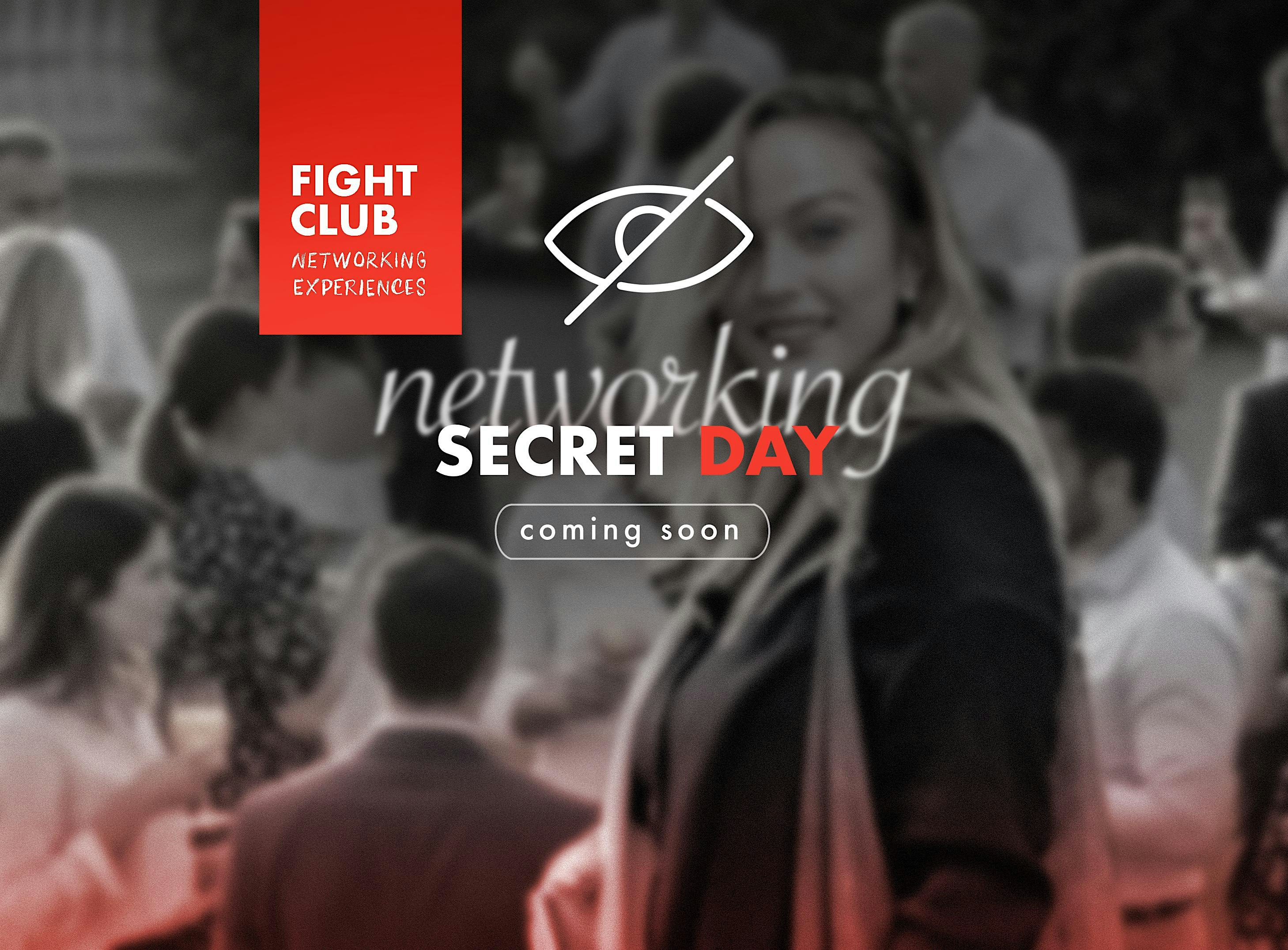 Secret Day Networking [FIGHT CLUB CDMX]