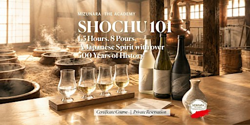 Shochu 101 Certificate Course