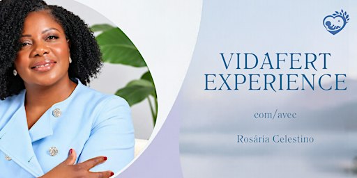 VIDAFERT EXPERIENCE
