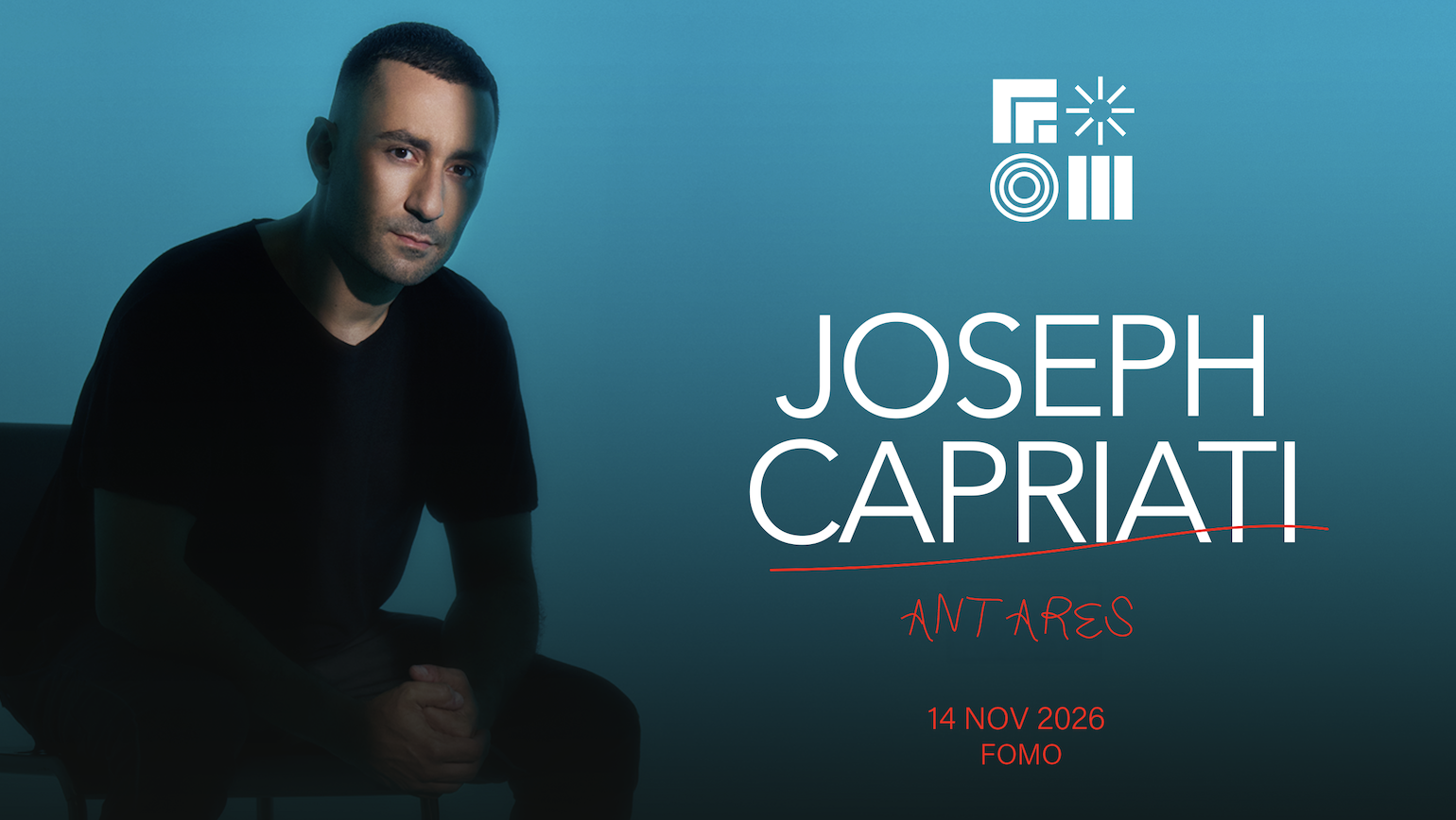 Joseph Capriati , Antares - FOMO