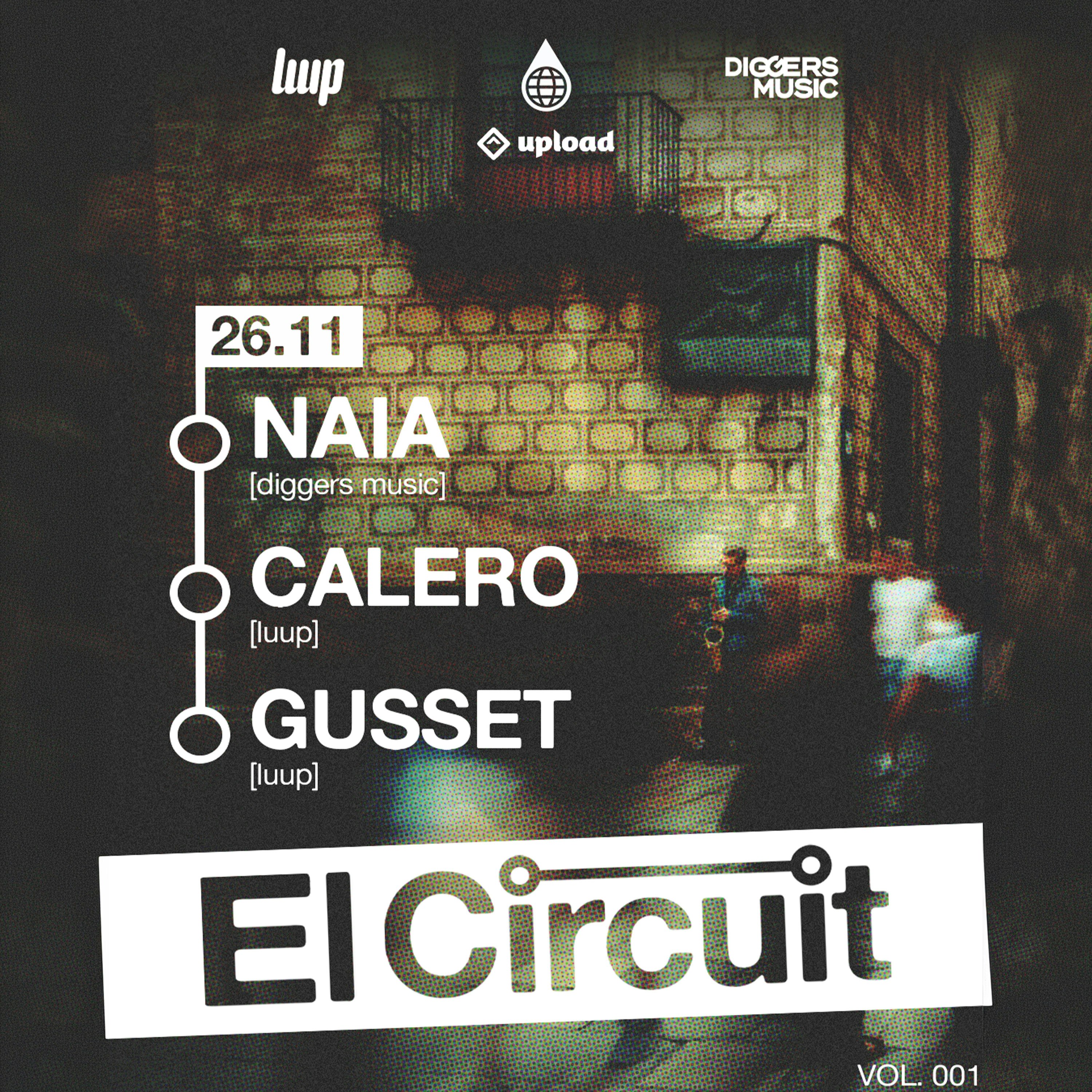 El Circuit: Naia, Gusset i Calero