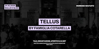 Tellus By Famiglia Cotarella @ ENOTECA MWW