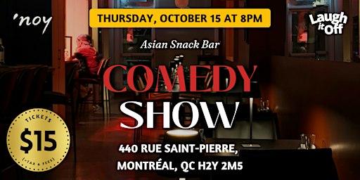 Pro Stand-Up Comedy + Asian Snack Bar | Comedy Show in Montreal on Oct. 15