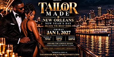 TAILOR MADE 2027: New Year’s Day Black Tie Boat Ride | New Orleans