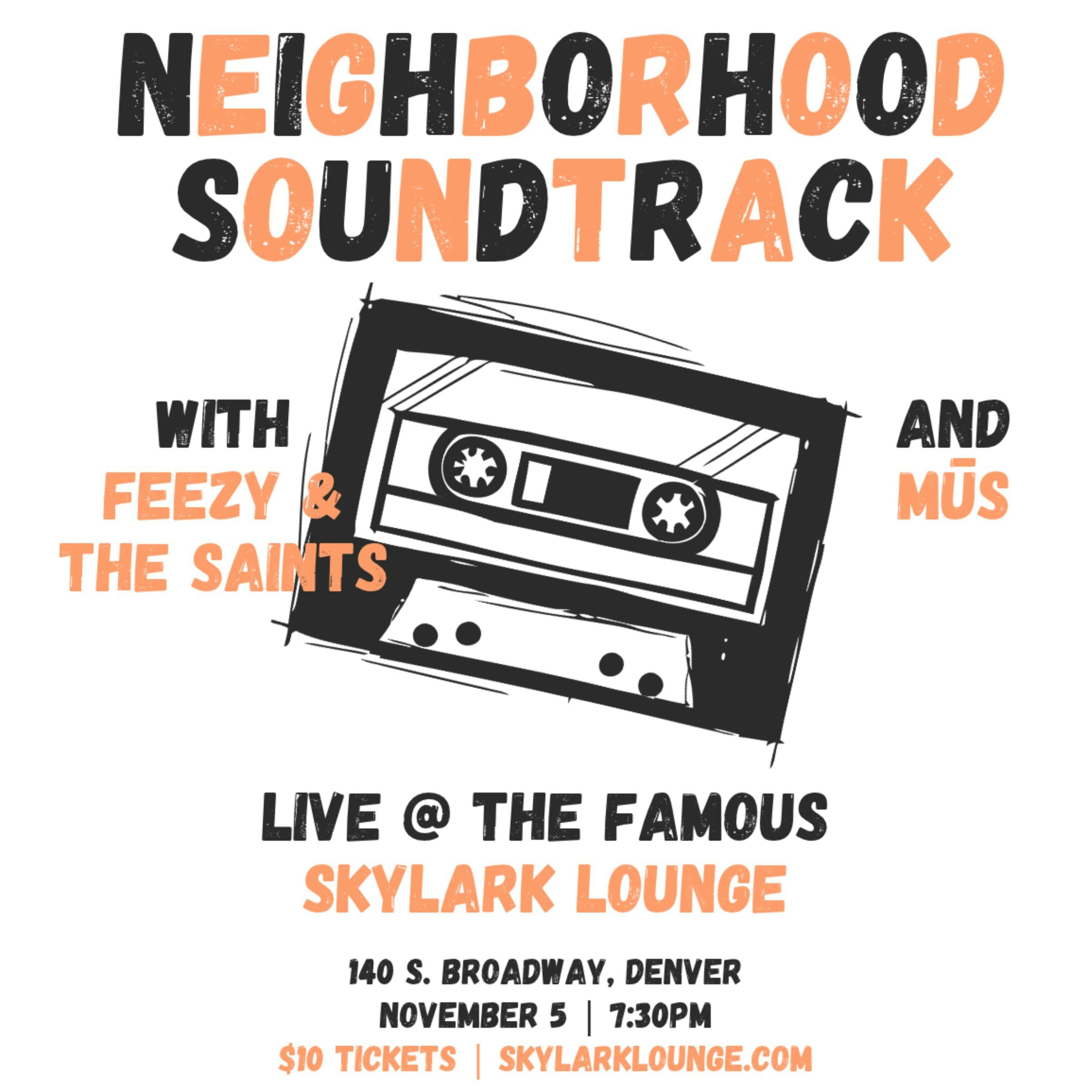 Mūs / The Neighborhood Sound / Feezy & The Saints