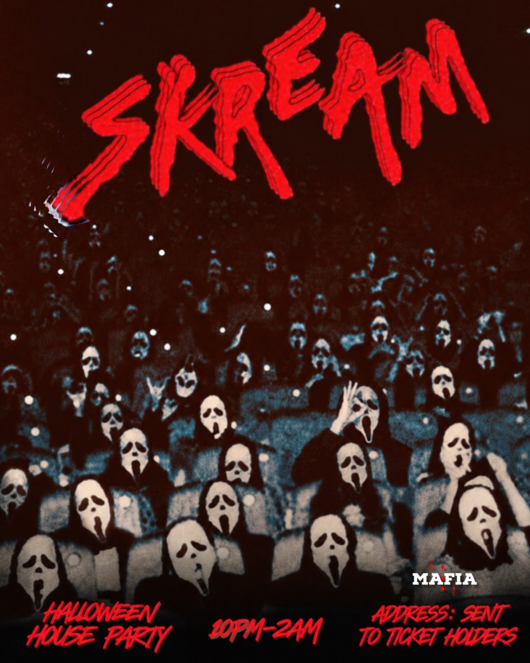 MAFIA PRESENTS: SKREAM