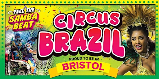 Circus Brazil - Bristol