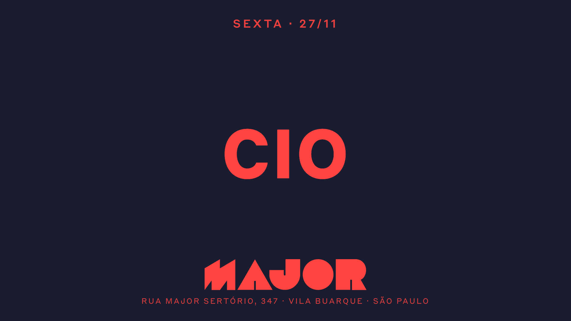 Major recebe Cio