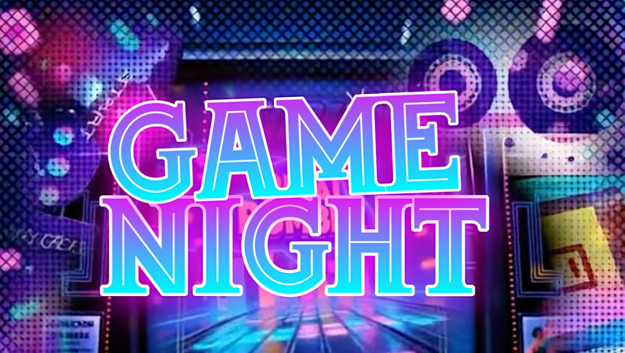 Game Night