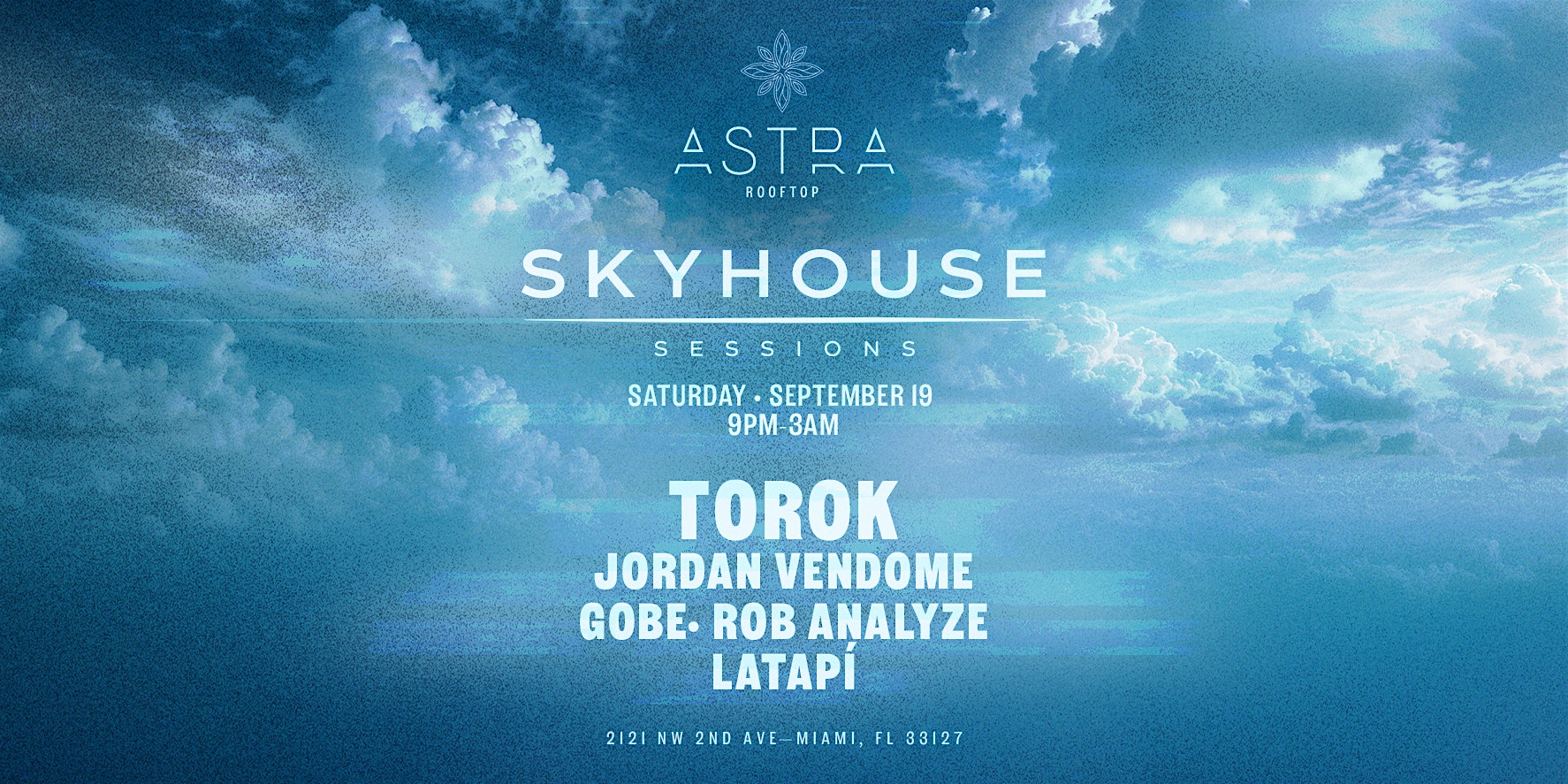 ASTRA Rooftop Presents: SKYHOUSE SESSIONS