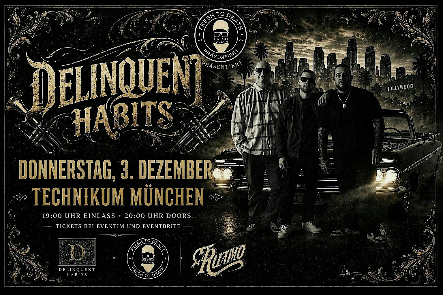 DELINQUENT HABITS - El Ritmo Tour - Live in München / Support ALYZAH