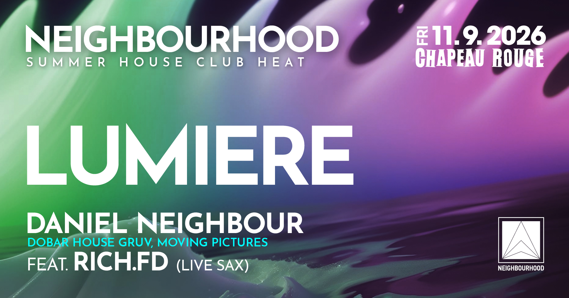 Neighbourhood w/Lumiere - [FREE ENTRY]