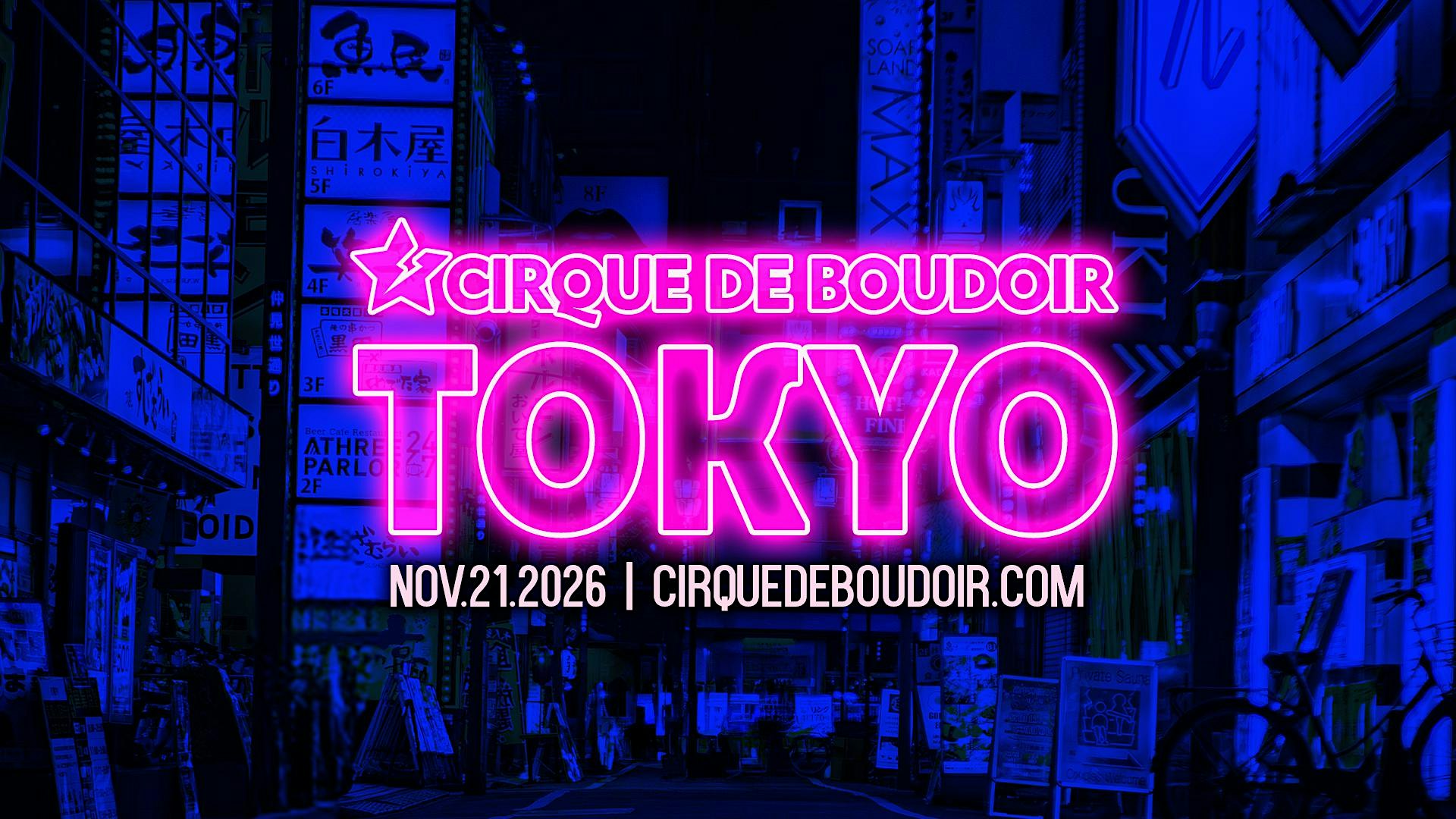 Cirque De Boudoir TOKYO 2026