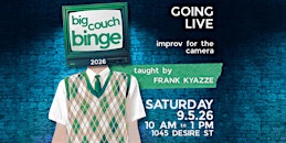 Going Live: Improv for the Camera