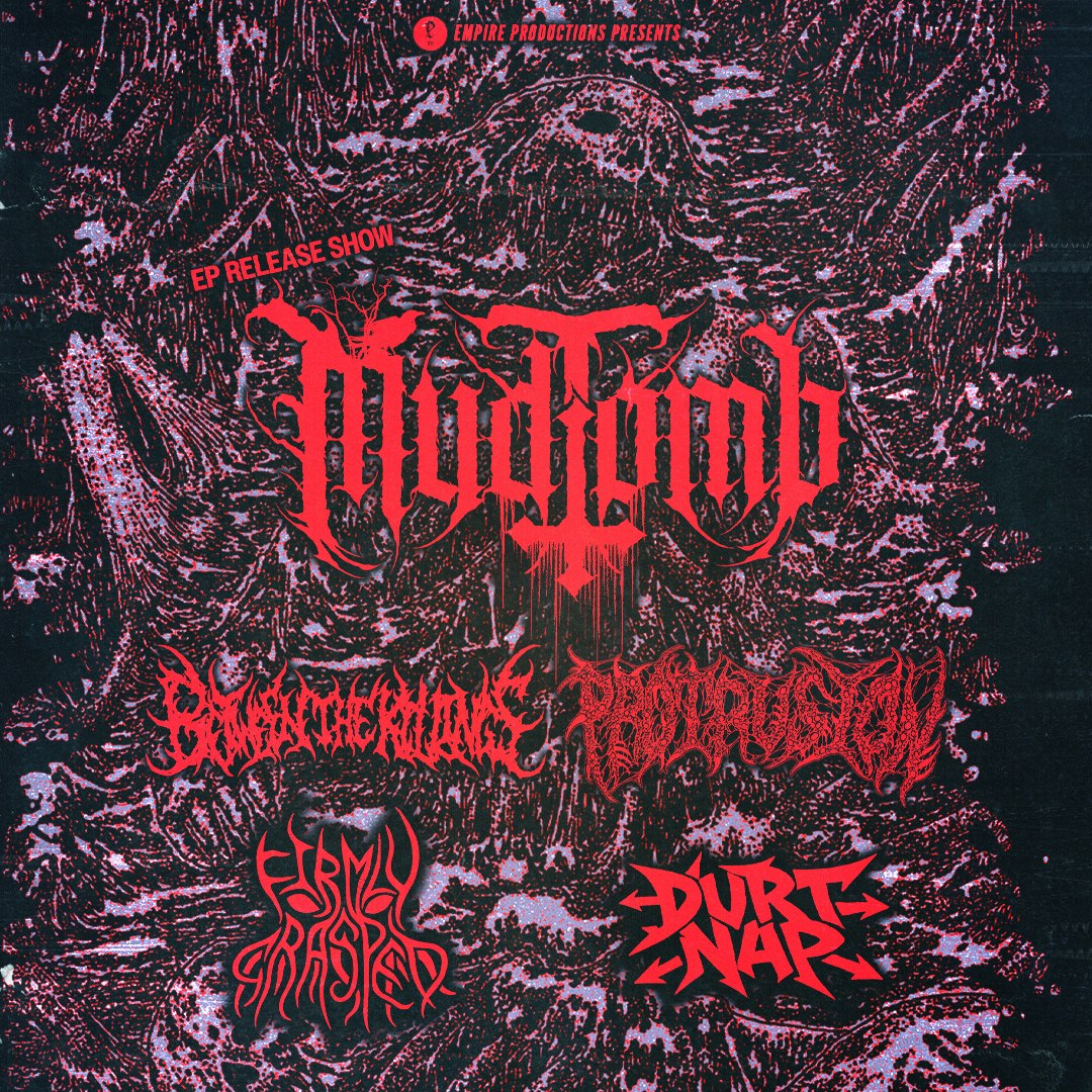 Mudtomb / Between The Killings / Protrusion / Firmly Grasped / Durt Nap