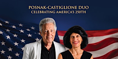 Posnak-Castiglione Duo: Celebrating America's 250th