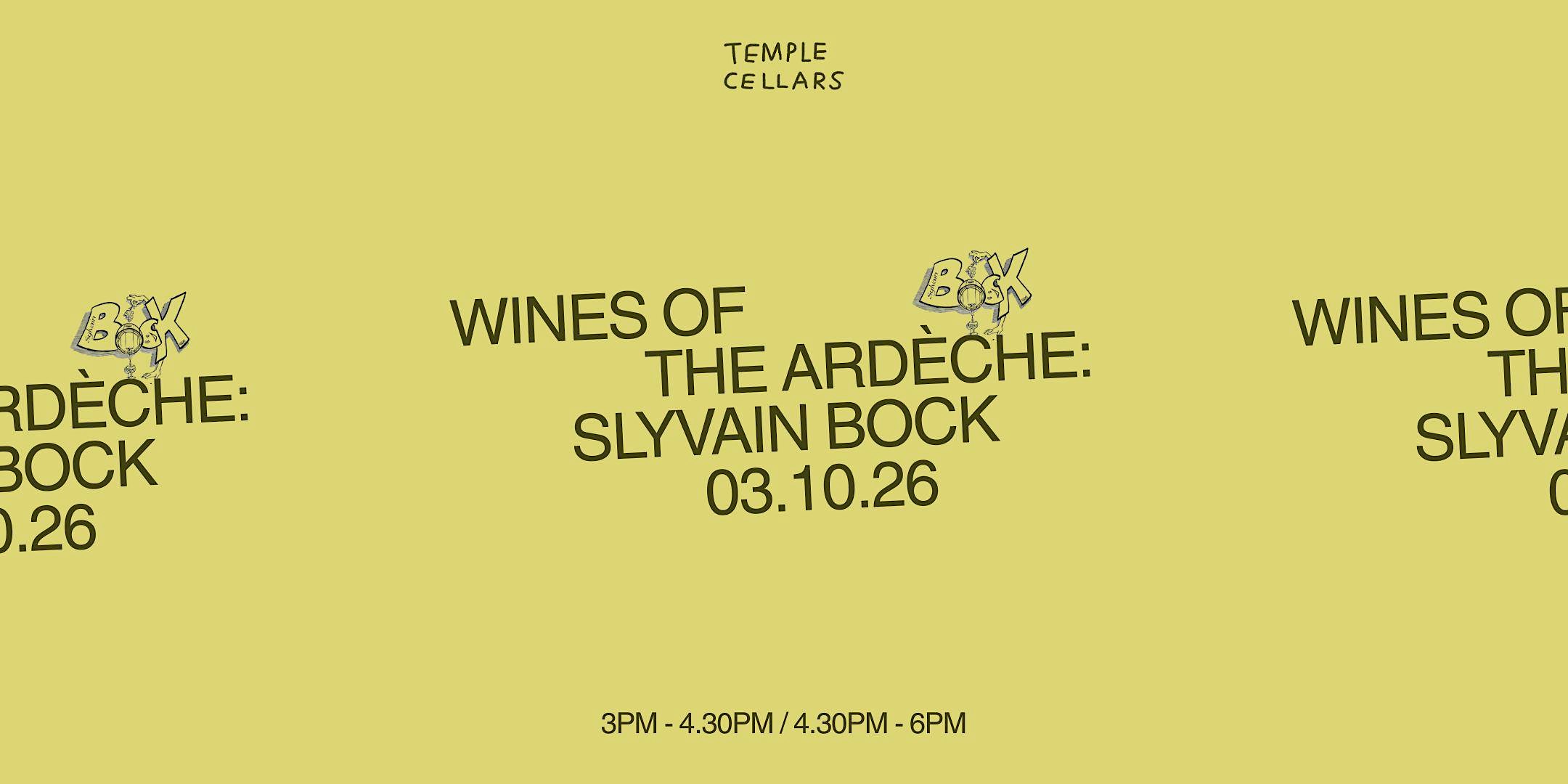 Wines of the Ardeche: Sylvain Bock (FR)